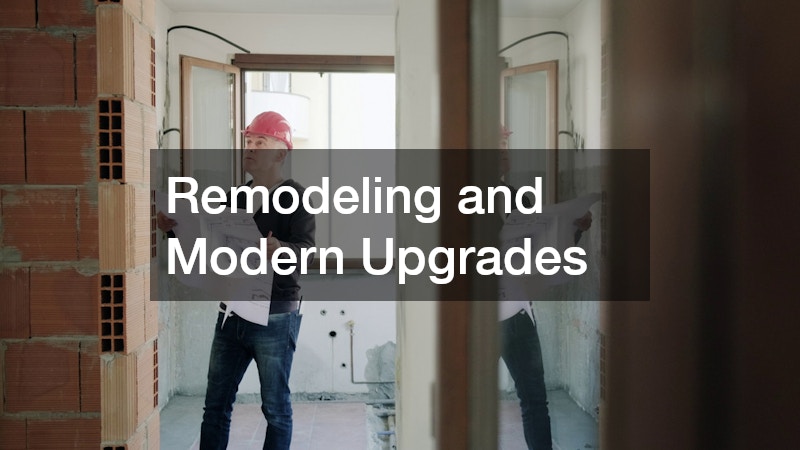 Remodeling and Modern Upgrades