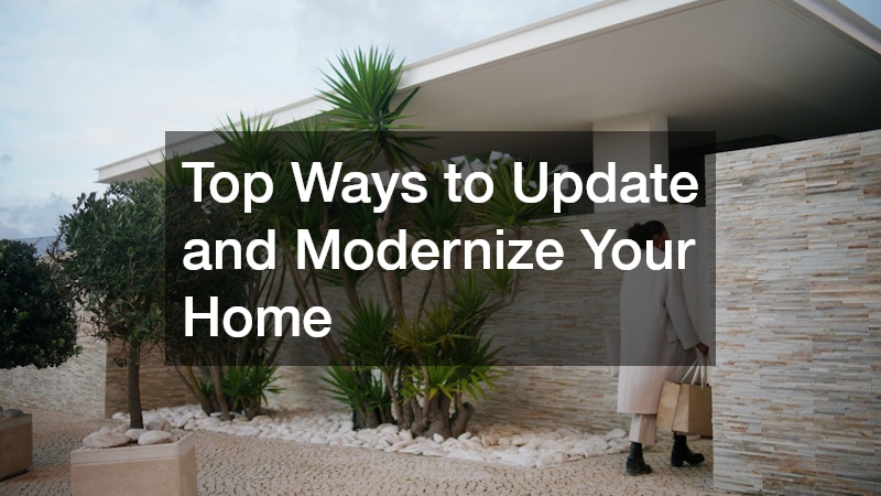 Top Ways to Update and Modernize Your Home